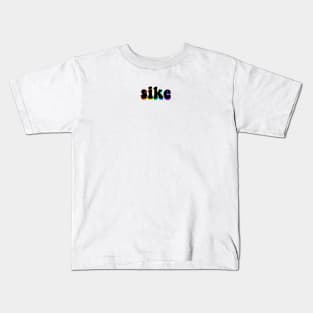 sike - rainbow edition Kids T-Shirt